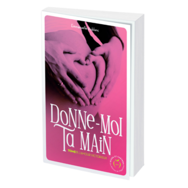 "Donne-moi ta main tome 1 : L'amour victorieux"