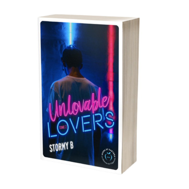 "Unlovable lovers tome 2"