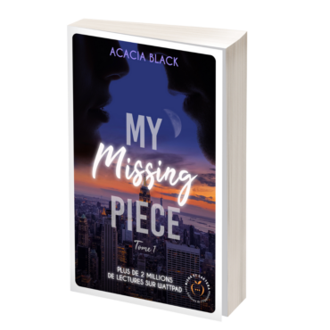 "My Missing Piece tome 1"